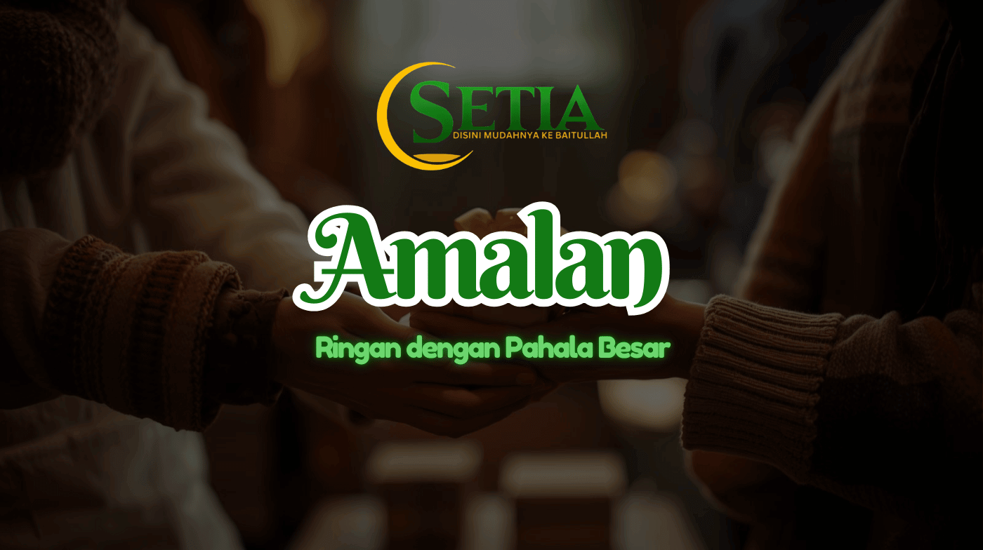 Amalan Ringan dengan Pahala Besar.png
