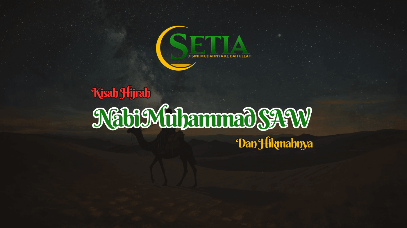 Kisah Hijrah Nabi Muhammad SAW dan Hikmahnya.png