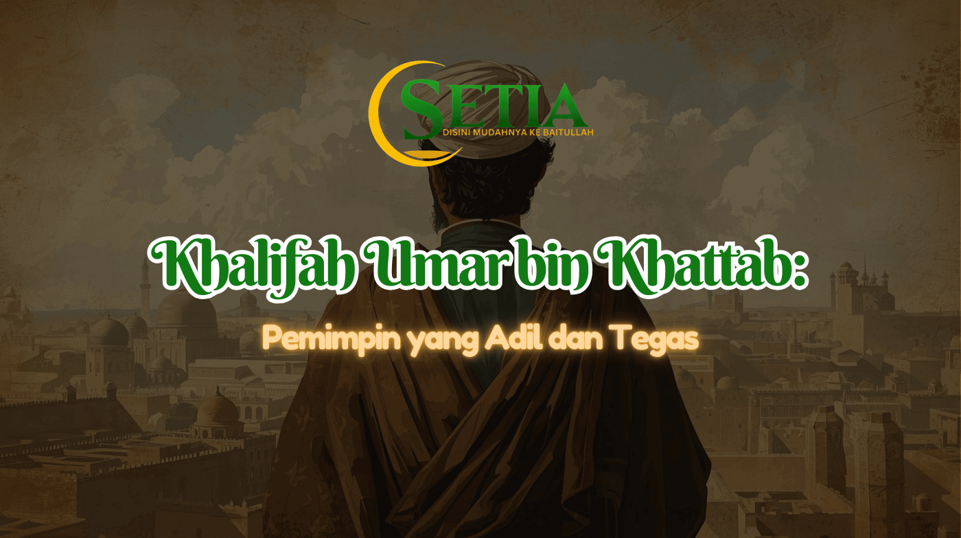 Khalifah Umar bin Khattab Pemimpin yang Adil dan Tegas.png
