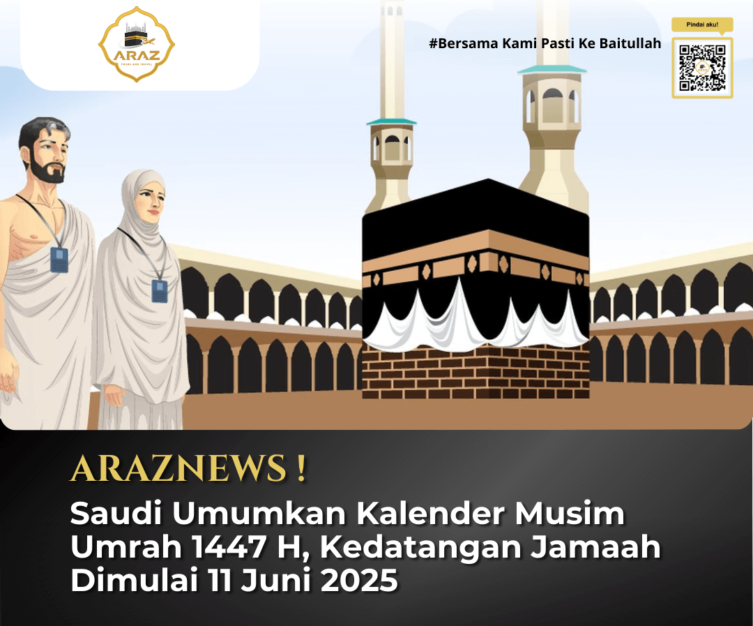 Saudi Umumkan Kalender Musim Umrah 1447 H, Kedatangan Jamaah Dimulai 11 Juni 2025.png