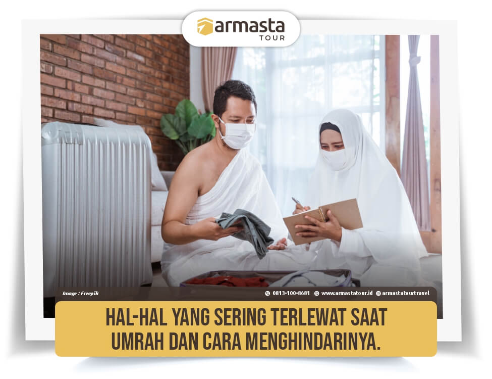 7. Hal-hal yang Sering Terlewat saat Umrah & Cara Menghindarinya..jpg