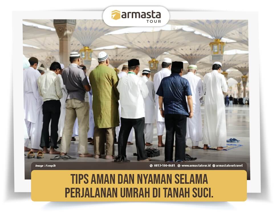 18. Tips Aman dan Nyaman Selama Perjalanan Umrah di Tanah Suci..jpg